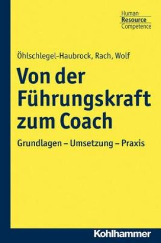 Cover of Von Der Fuhrungskraft Zum Coach