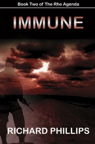 Cover of Immune: Book Two of The Rho Agenda