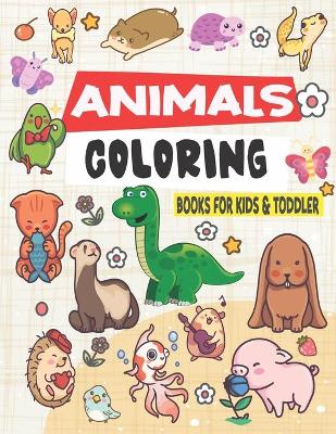 Book cover for Animal Coloring Book for Kids & Toddlers