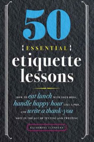 Cover of 50 Essential Etiquette Lessons