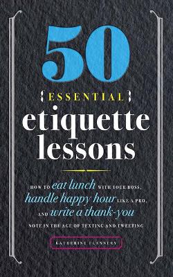 Book cover for 50 Essential Etiquette Lessons