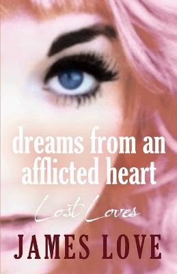 Book cover for Dreams from an Afflicted Heart