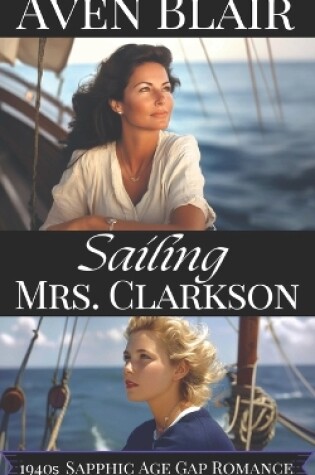 Cover of Sailing Mrs. Clarkson