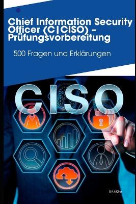 Book cover for Chief Information Security Officer (CCISO) - Prüfungsvorbereitung