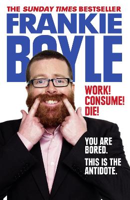 Book cover for Work! Consume! Die!