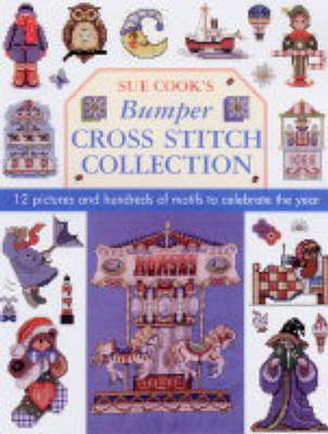 Book cover for Sue Cook's Bumper Cross Stitch Collection