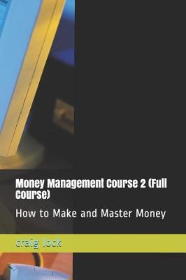 Book cover for Money Management Course 2 (Full Course)