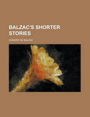 Book cover for Balzac's Shorter Stories