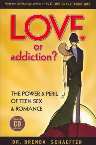 Cover of Love or Addiction?