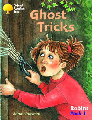 Book cover for Oxford Reading Tree: Robins Pack 3: Ghost Tricks