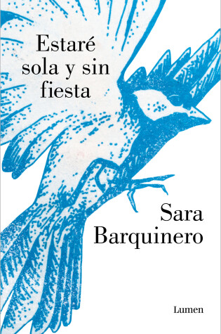 Cover of Estaré sola y sin fiesta / I Will Be Alone and Without a Party