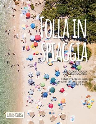 Book cover for Folla in spiaggia Gioco da tavolo della vacanza