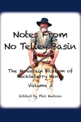 Cover of Notes From No Telley Basin Volume 3