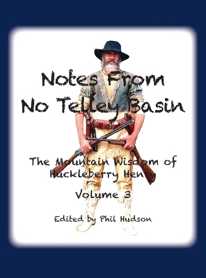 Book cover for Notes From No Telley Basin Volume 3