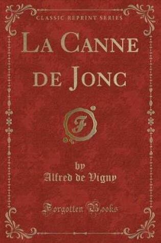 Cover of La Canne de Jonc (Classic Reprint)