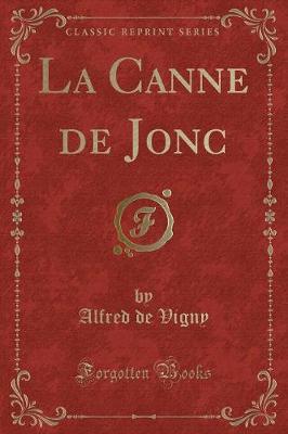 Book cover for La Canne de Jonc (Classic Reprint)