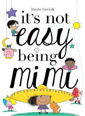 Cover of It's Not Easy Being Mimi