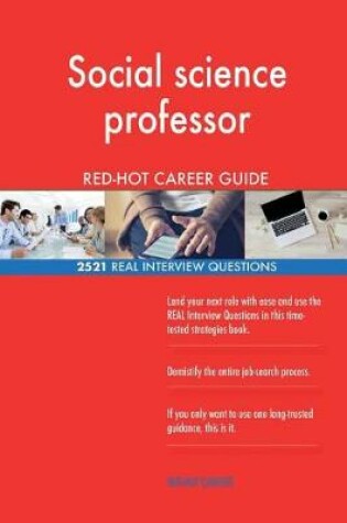 Cover of Social science professor RED-HOT Career Guide; 2521 REAL Interview Questions