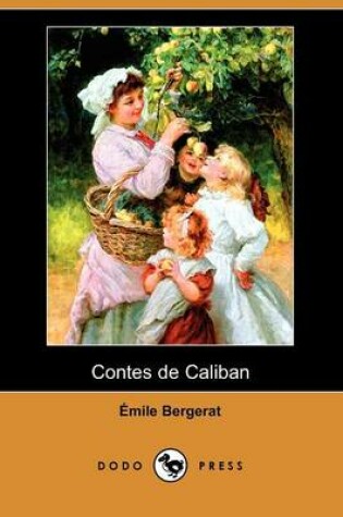 Cover of Contes de Caliban (Dodo Press)