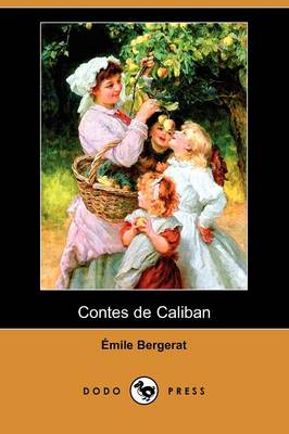 Book cover for Contes de Caliban (Dodo Press)