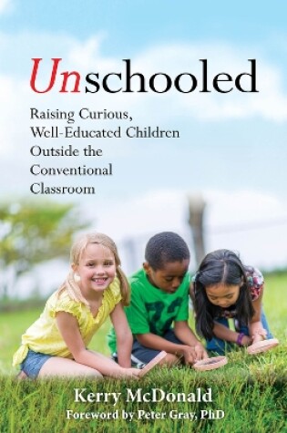 Cover of Unschooled