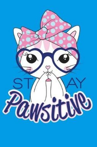 Cover of Stay Pawsitive