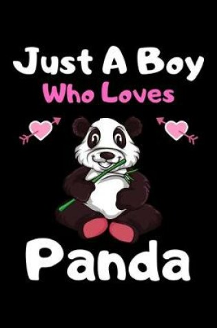Cover of Just a boy who loves panda