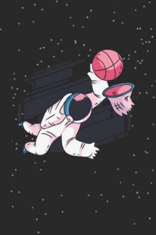 Cover of Astronaut Playing Basketball