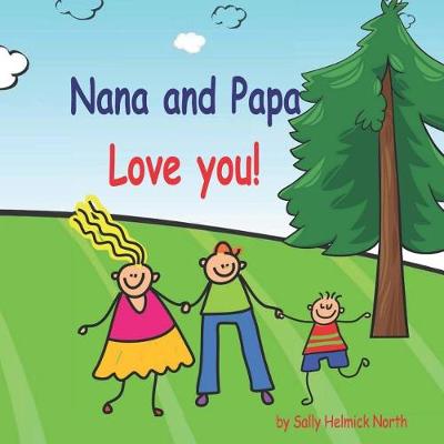 Book cover for Nana and Papa Love You!!