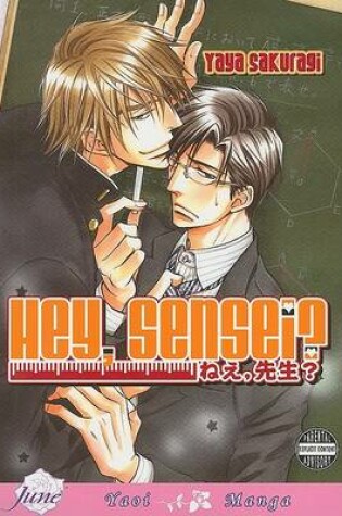 Cover of Hey, Sensei (Yaoi)