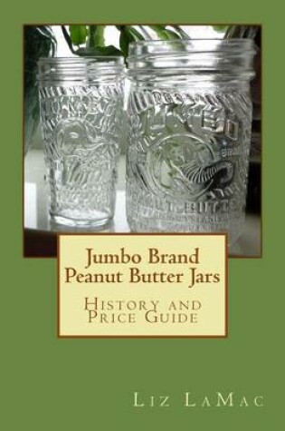 Cover of Jumbo Brand Peanut Butter Jars