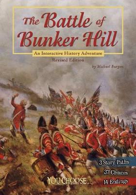 Book cover for Battle of Bunker Hill: an Interactive History Adventure (You Choose: History)