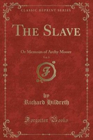 Cover of The Slave, Vol. 1