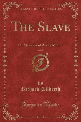 Book cover for The Slave, Vol. 1