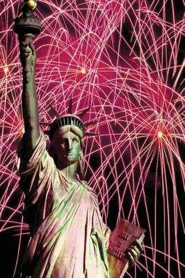 Book cover for Journal Lady Liberty Fireworks Background Celebration July Fourth Statue