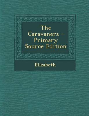 Book cover for The Caravaners - Primary Source Edition