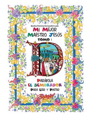 Book cover for Mi Mejor Maestro Jesus-Parabola El Sembrador Para Pintar