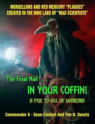 Book cover for The Final Nail In Your Coffin! - A Pox To All Of Mankind