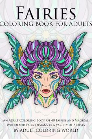 Cover of Fairies Coloring Book For Adults