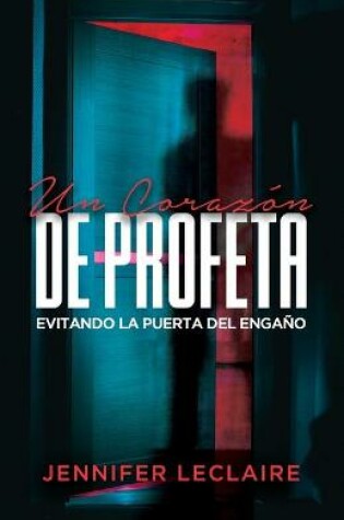 Cover of Un Corazon de Profeta