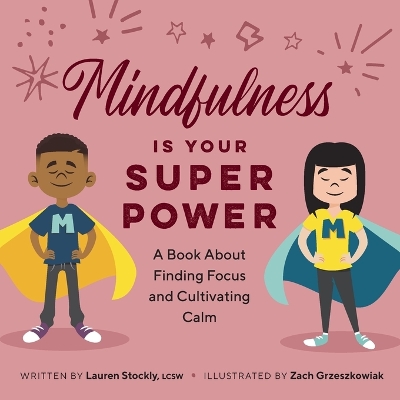 Book cover for Mindfulness is Your Superpower