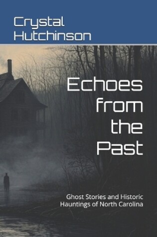 Cover of Echoes from the Past