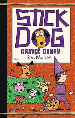 Book cover for Stick Dog Craves Candy