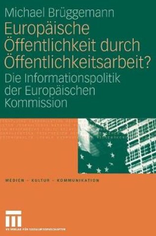 Cover of Europaische OEffentlichkeit Durch OEffentlichkeitsarbeit?