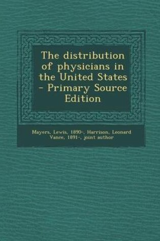 Cover of The Distribution of Physicians in the United States