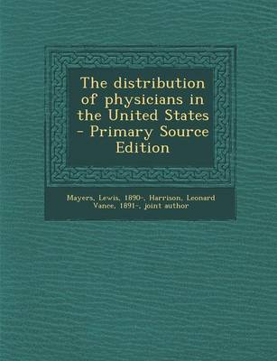 Book cover for The Distribution of Physicians in the United States