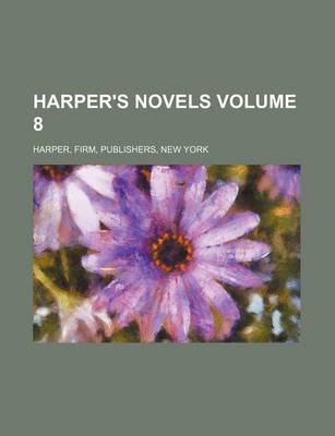 Book cover for Harper's Novels Volume 8