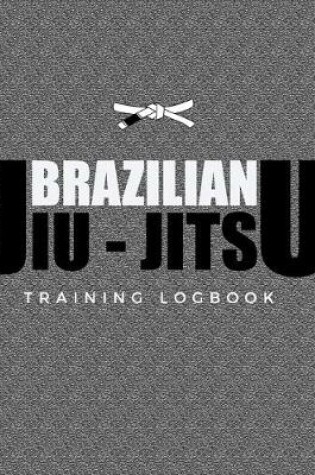 Cover of Brazilian Jiu-Jitsu Training Logbook