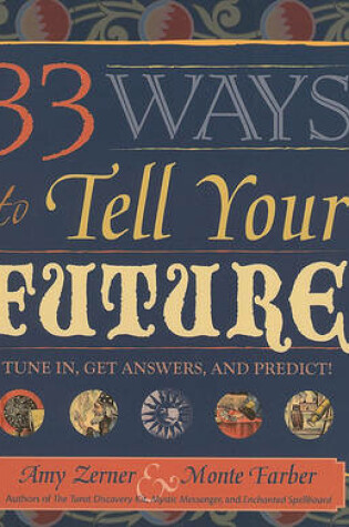 Cover of 33 Ways to Tell Your Future