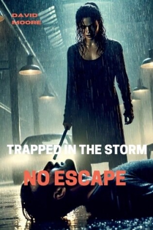 Cover of Trapped in the Storm